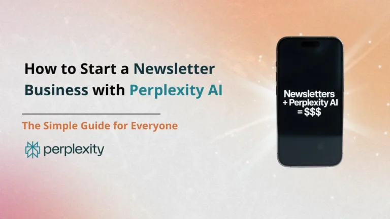 A featured image for a blog article on starting a newsletter business with Perplexity AI. The image includes a title text reading, “How to Start a Newsletter Business with Perplexity AI” and a phone showing "Newsletters + Perplexity AI = $$$" to illustrate how to make money with this AI tool.