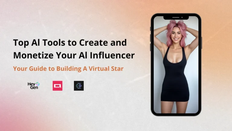 Featured image for a blog post on the top AI tools to create and monetize an AI influencer. A smiling woman, who is an AI influencer, with pink hair is shown inside a smartphone frame next to the title text and logos for AI tools like HeyGen.