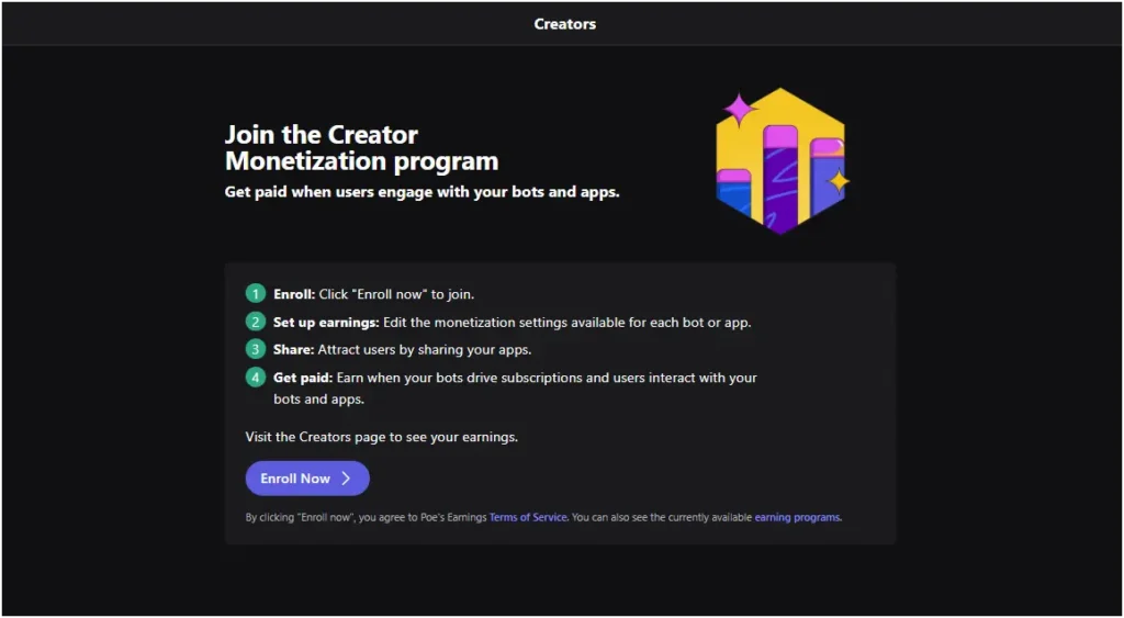 Poe Creator Monetization program page showing steps to enroll and earn—The best AI platform that pays creators for bots and apps.
