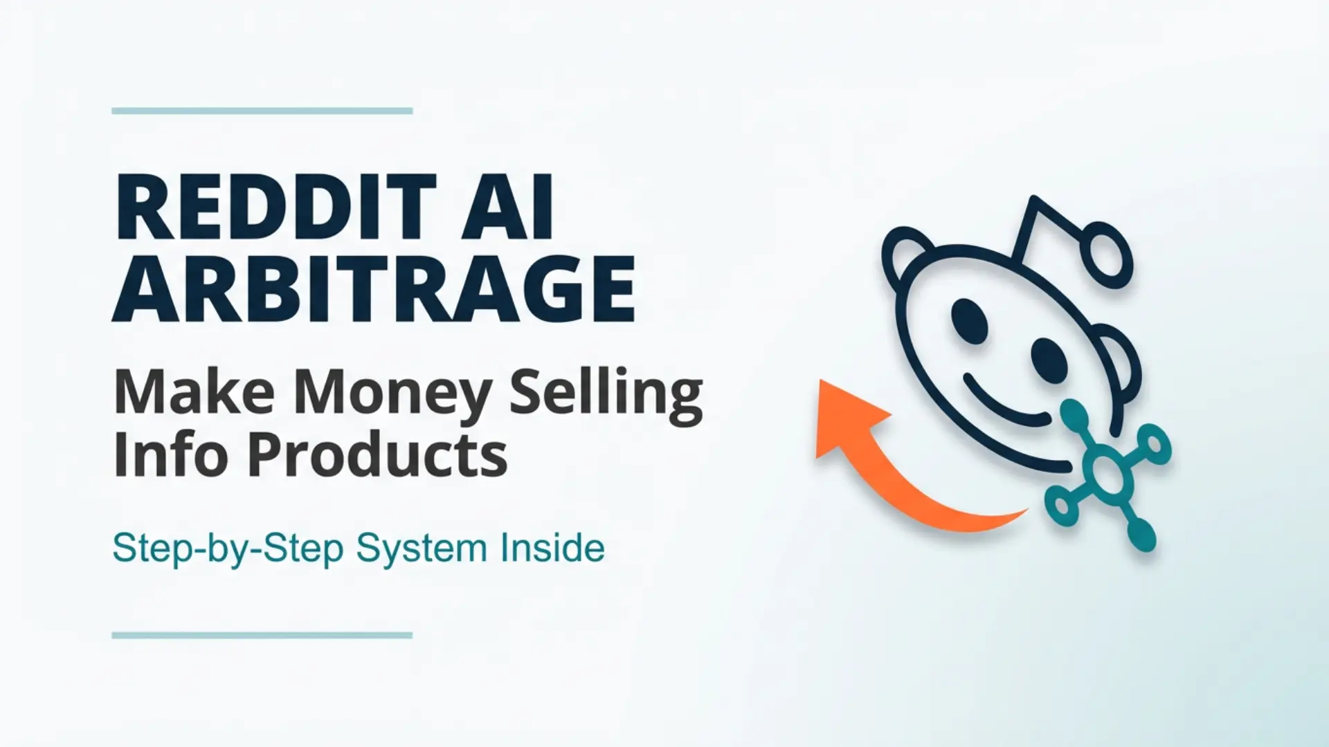 Featured image for make money Reddit AI guides article showing Reddit AI Arbitrage title with growth arrow and info product system graphic.