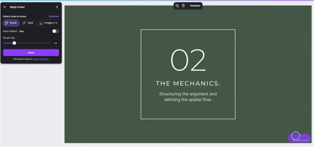 Canva Magic Eraser tool interface showing brush settings panel on left with purple Erase button and slide preview displaying 02 THE MECHANICS slide with brush circle removing NotebookLM watermark from bottom right corner on deep green background